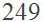 249